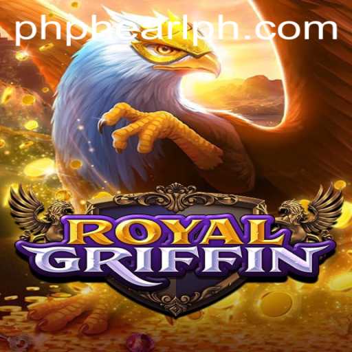 RoyalGriffin: Unleashing the Magic of PH PHEARL