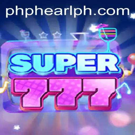 Exploring the Thrilling World of Super777: A Gaming Adventure with PH PHEARL